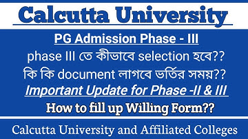 Calcutta University New Update|CU MAI M.Sc M.Com|How to Fillup PG Willingness Form|Phase 3 Admission