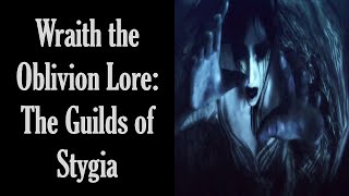 Wraith the Oblivion Lore: The Guilds of Stygia