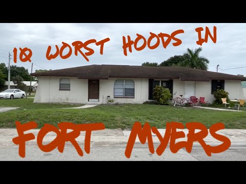 10 Worst Neighborhoods In Fort Myers, Florida