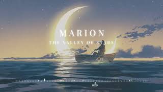 MARION - The Valley of Stars | ChillStep