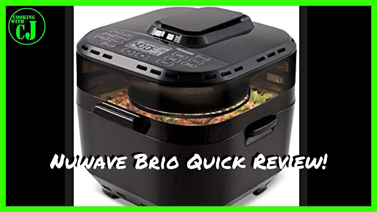 Nuwave Brio 10 Quart Air Fryer Quick Review and First Cook! 