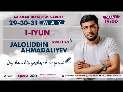 Jaloliddin Ahmadaliyev — Biz ham bir yashasak maylimi nomli konsert dasturi 2023-yil