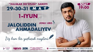 Jaloliddin Ahmadaliyev - Biz ham bir yashasak maylimi nomli konsert dasturi 2023-yil