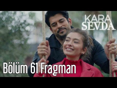 Kara Sevda 61. Bölüm Fragman