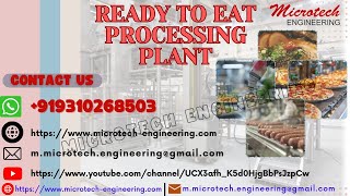 Rte Processing Plant Safe And Convenient Food By Microtech Engineering
