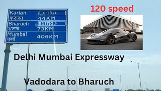 Delhi Mumbai Expressway || Vadodara to Bharuch Drive || 120 km speed city honda 2010