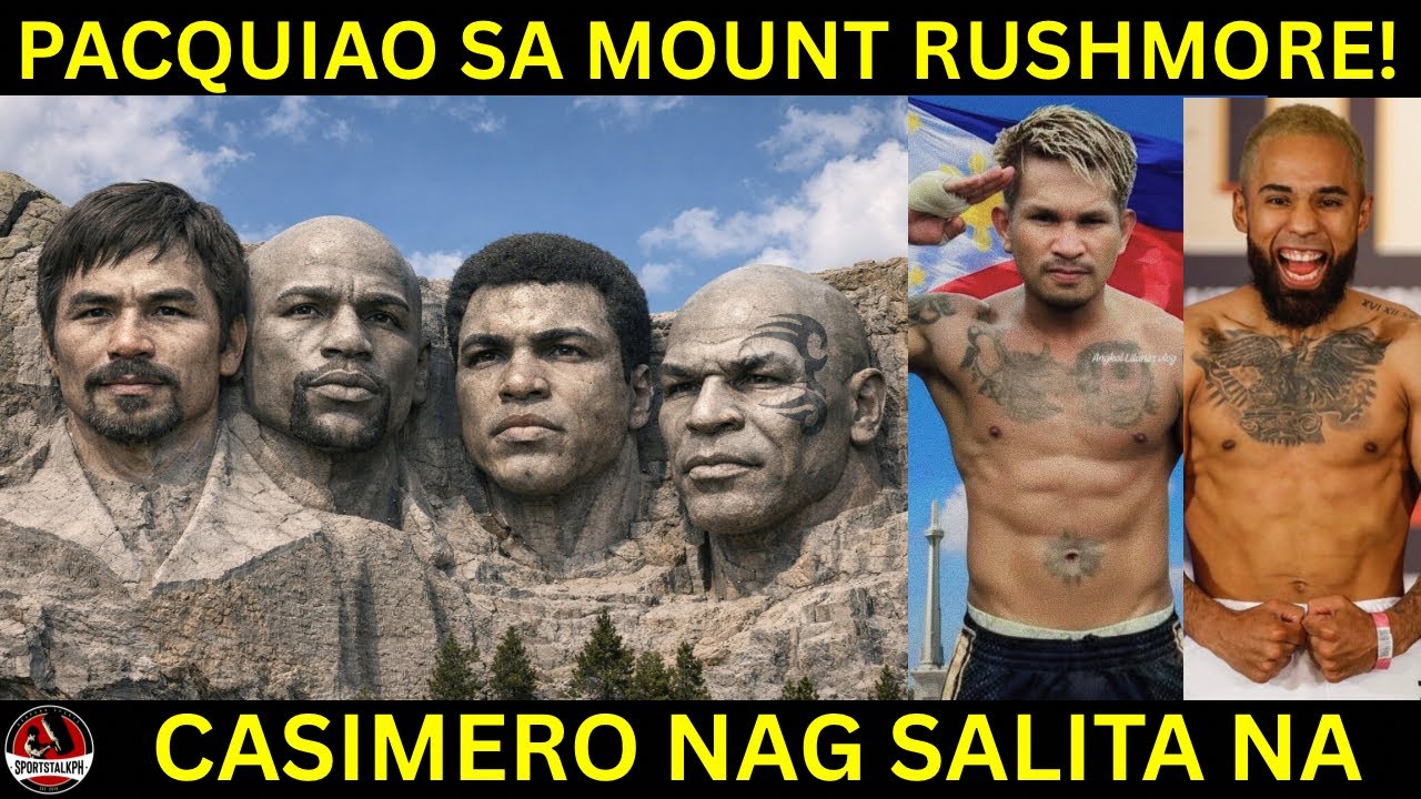 Pacquiao SINAMA sa Mount Rushmore ng Boxing | Casimero nag SALITA na sa Luis Nery fight
