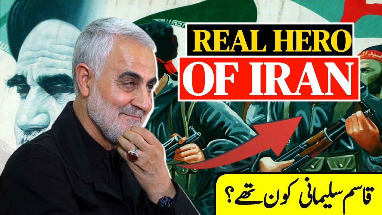 Who was General (Qassem Soleimani),The Hero of Iran and the Villain for America and Israel?