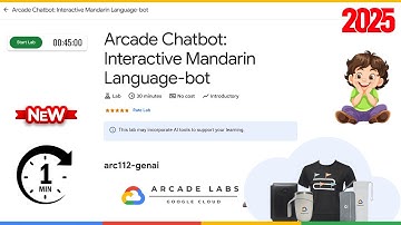 Arcade Chatbot: Interactive Mandarin Language-bot | arc112-genai