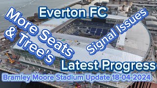Everton FC New Stadium at Bramley Moore Dock Update 18042024