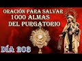 SALVAR 1000 ALMAS DEL PURGATORIO DÍA 203