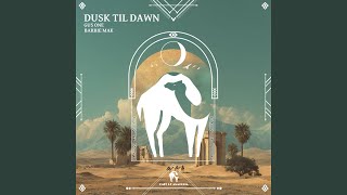 Dusk Til Dawn (Extended Mix)