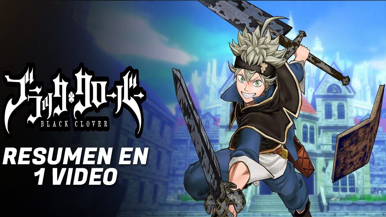 ⛔️Black Clover TODAS Las Temporadas Y La Pelicula! /// Resumen