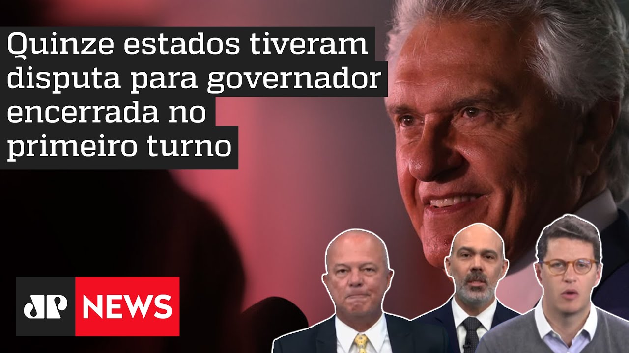 Governadores reeleitos de Goiás e Mato Grosso apoiam Bolsonaro; Salles, Motta e Schelp analisam