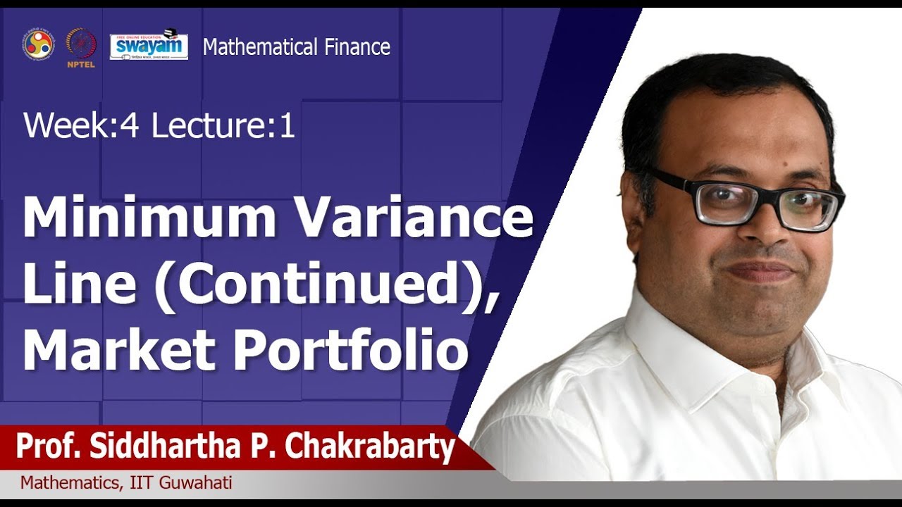 Lec 10: Minimum Variance Line Continued, Market Portfolio - YouTube
