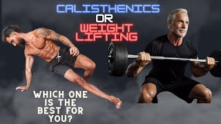 Best exercises to help you get in shape. Calisthenics VS Weightlifting or Body weight VS barbells .