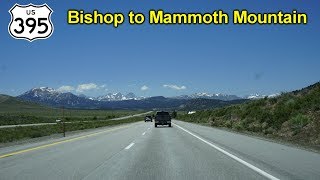 2K18 (EP 7) US-395 North: Bishop to Mammoth Mountain