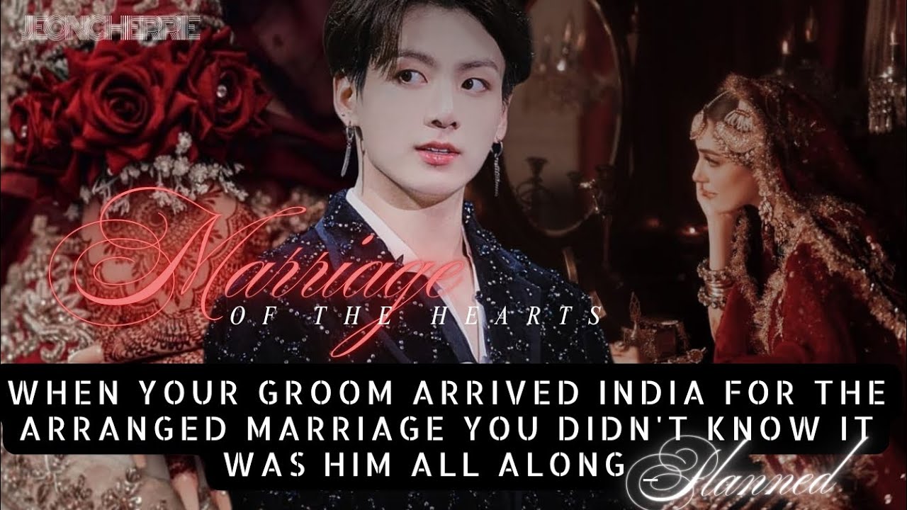 JungKook FF| Marriage of the Hearts|  Ep.1. When you groom came India...