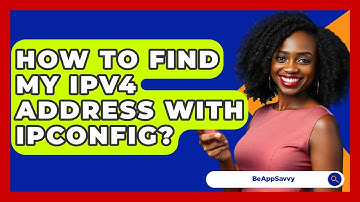 How To Find My IPv4 Address With IPConfig? - Be App Savvy