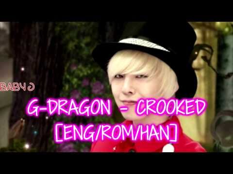 G-DRAGON - CROOKED [ENG/ROM/HAN]