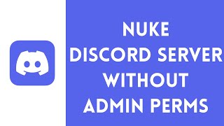 How to Nuke a Discord Server Without Admin Perms (2023)