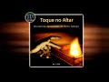 Ministério Apascentar de Nova Iguaçu - Toque no Altar (2003) Album Completo HQ FLAC