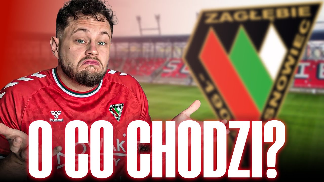 DLACZEGO ZAGŁĘBIE SOSNOWIEC GRA W 2 LIDZE?