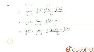 Let f:R in R be a function given by f(x+y)=f(x) f(y)for allx,y in R If f(x) ne 0,for all x in R ...