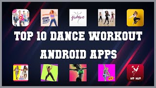 Top 10 Dance Workout Android App | Review screenshot 2