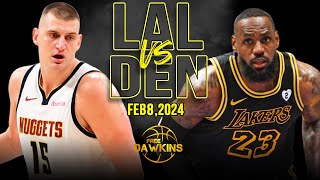 Los Angeles Lakers vs Denver Nuggets Highlights | February 8, 2024 | FreeDawkins