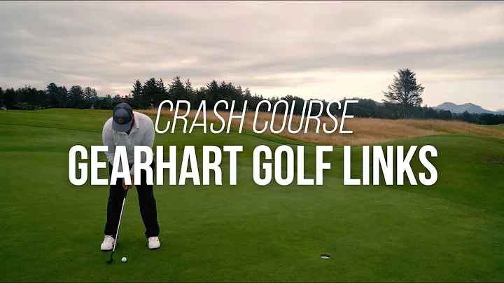 Crash Course: Gearhart Golf Links (Oregon)