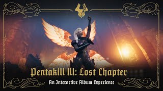 Pentakill III: Lost Chapter - An Interactive Album Experience