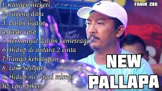 New pallapa full album terbaru 2020| New pallapa kangen nickeri