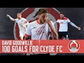 David goodwillie  100 clyde goals