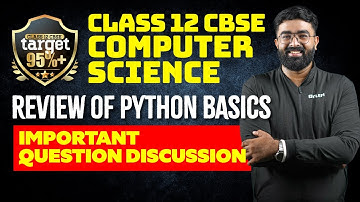Plus Two CBSE Computer Science - Review of Python Basics - Important Questions | Xylem CBSE 11 & 12