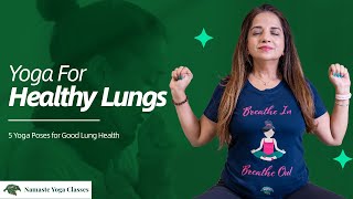 Yoga Poses For A Good Lung Health