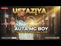 Auta MG Boy USTAZIYA Official Remix 2026 By DJ Dan Fulani AREWA REMIX TV