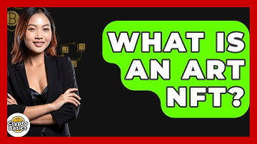 What Is an Art NFT? - CryptoBasics360.com