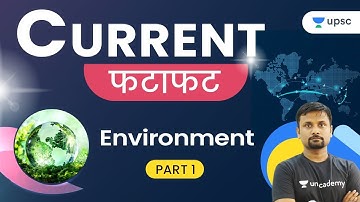 Current फटाफट | Environment (Part 1) by Durgesh Sir