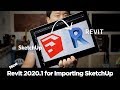 How-to & Tips on Importing SketchUp files (.skp) to Revit 2020.1 (New and Improved!)