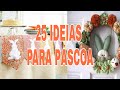 25  IDEIAS PARA PÁSCOA..#DIY