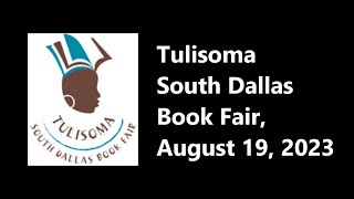 Tulisoma South Dallas Book Fair, August 19, 2023