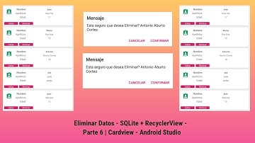 Eliminar Datos - SQLite + RecyclerView -  Parte 6 | Cardview - Android Studio
