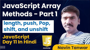 JavaScript Array Methods - Part 1 |  Complete Beginner Tutorial in Hindi | Day 11