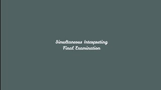Simultaneous Interpreting | Final Examination (Ind-Eng)