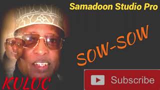 MAHAMED AHMED KULUC 2022 | SOW SOW | SONG SOMALI MUSIC Samadoon Studio Pro mp4.