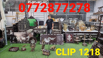 Clip 1218 (24/1/2023) Đồ Sưu Tầm Xưa Cũ, Đồ Gỗ Cẩn Ốc Giá Trị Cao, Đồ Đồng Giá Rẽ, Đồ Cổ, ltk Mekong
