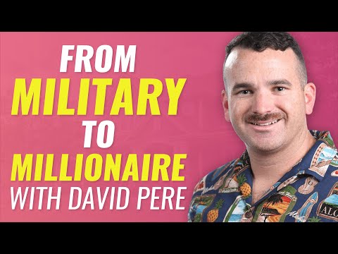 David Pere | Active Military To Real Estate Millionaire 