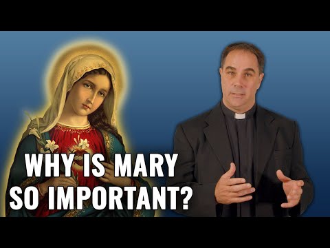 Why Is Mary