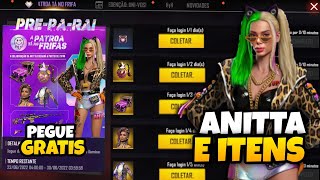 CONFIRMADO! COMO PEGAR A PERSONAGEM ANITTA E SEUS ITENS GRÁTIS NO FREE FIRE